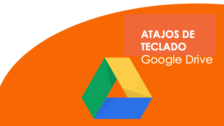 atajos de teclado google drive atajos de teclado google drive